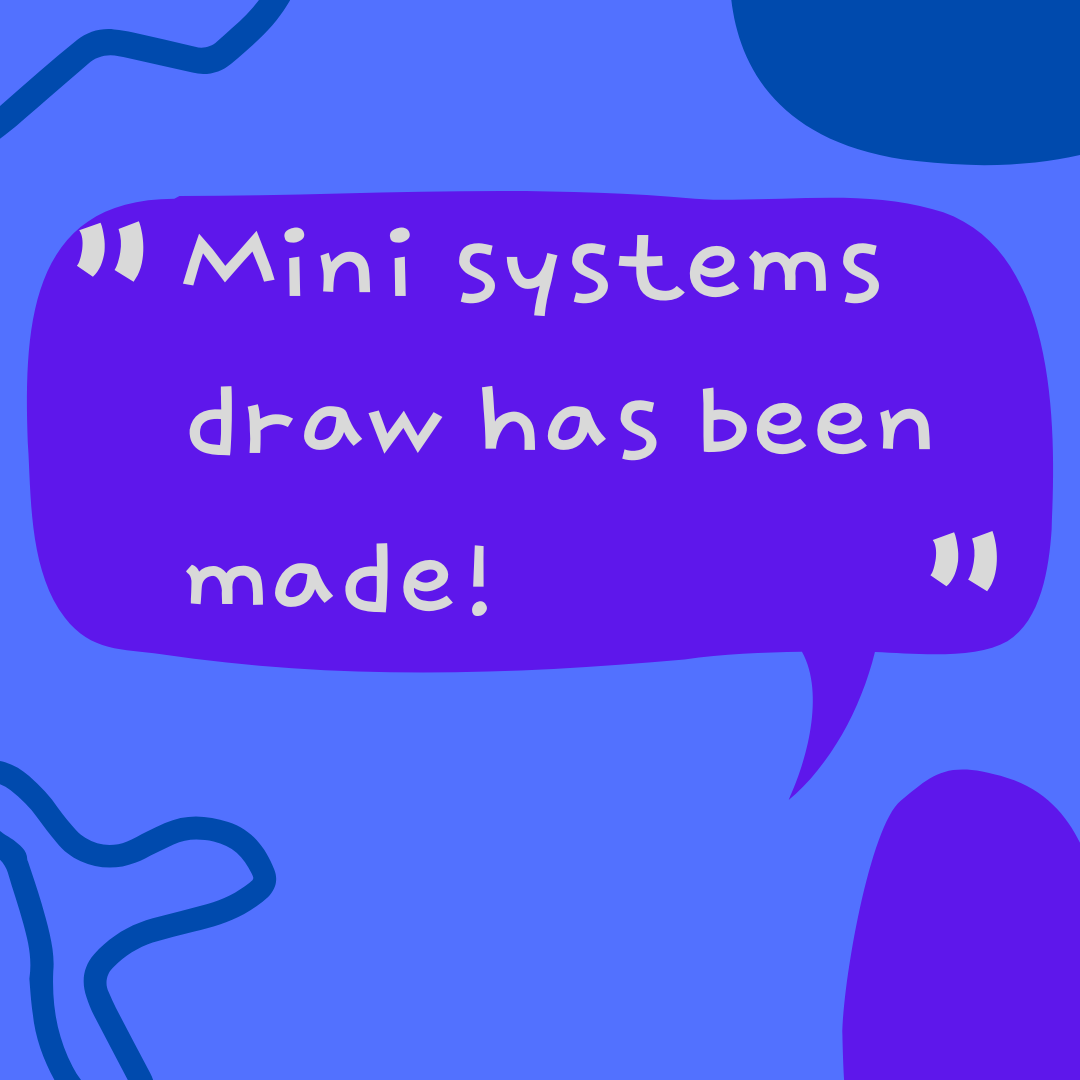 The second mini systems draw