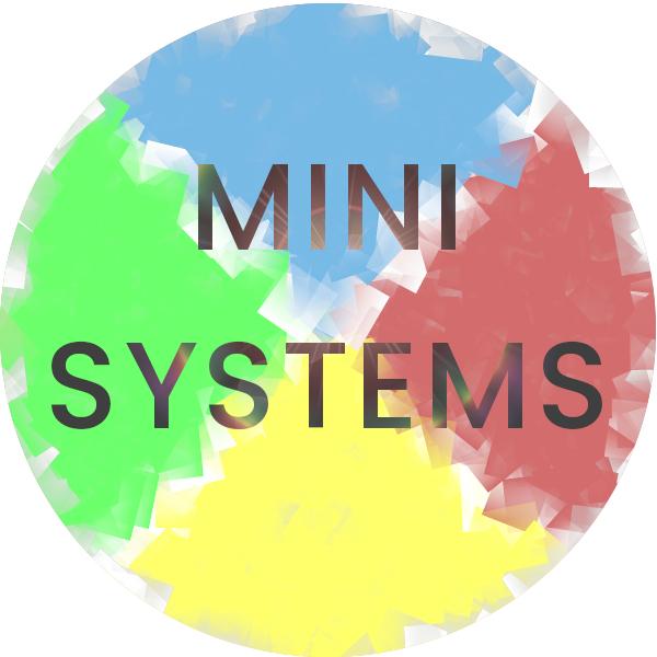 MINI SYSTEMS 3: Guardians of the Good Enough