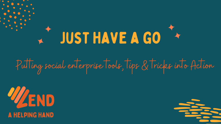 Putting social enterprise tools, tips & tricks into Action